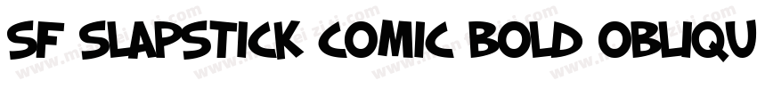 SF Slapstick Comic Bold Oblique字体转换